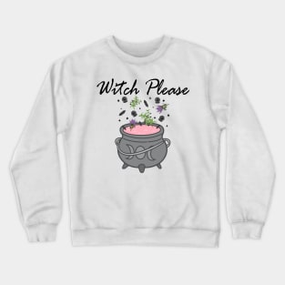 Witch witch Crewneck Sweatshirt